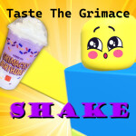 Taste The Grimace Shake