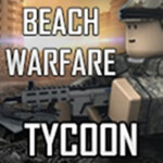 Beach Warfare Tycoon! [50K SALE!]