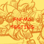 FNFMA | TESTING PLACE