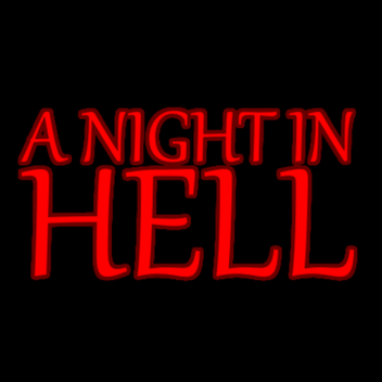 A Night in Hell Lobby (SHUTDOWN FOR FIXES) 
