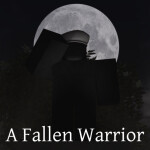 A Fallen Warrior **ALL NOTES HAVE BEEN DELETED**