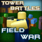 Tower Battles: Field War