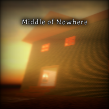 Middle of nowhere (place version).