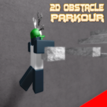 2D Obstacle Parkour [ALPHA]