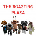 The Roasting Plaza (17+)