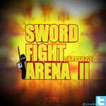 Carss82's Sword Fight Arena II *WIP*
