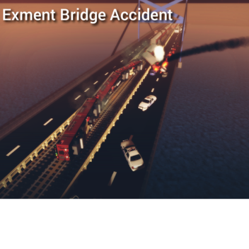 Exment Bridge accident (Fictional)