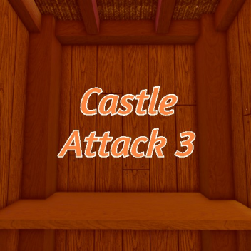 Castle Attack 3