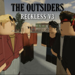 [RP]The Outsiders: Reckless V3.8
