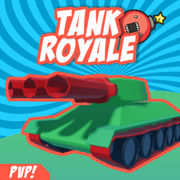 Tank Royale [PVP!] [NOVO!]