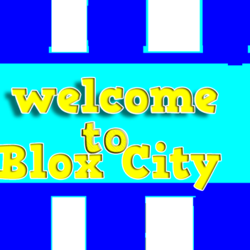 Welcome to Blox City