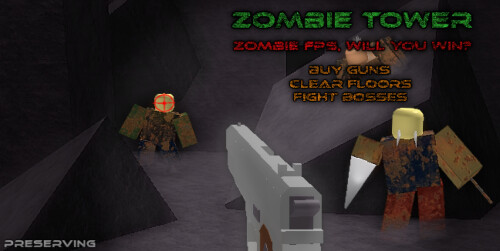 (NEW!) ZOMBIE TOWER! - Roblox