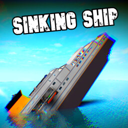 Sinking Ship - Roblox Game Cover
