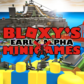 Bloxy's Minigames Early Alpha