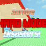 Survive The 61 Disasters! HARD MODE