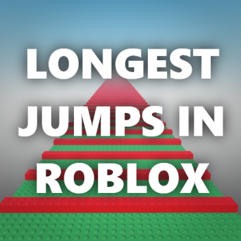 Longest Jumps In Roblox