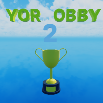 출시되었습니다! Yor obby 2 Iq obby 팬 제작 게임