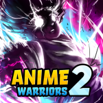 Anime Warriors Simulator 2 Private Server Links 2023
