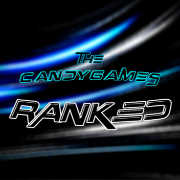 The CandyGames: Ranked