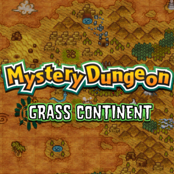 Mystery Dungeon: Grass Continent 