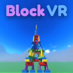 Block VR [VR ONLY]