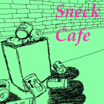 Sneck Cafe