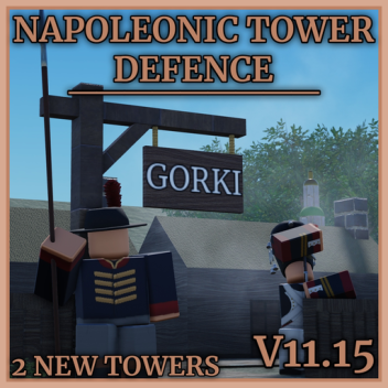 [🏭2 NEUE TOWERS!] Napoleonic Tower Defense
