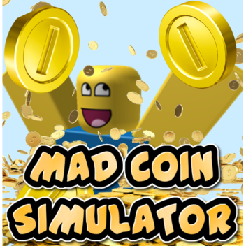 [Alpha] Mad Coin SImulator