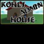 Kohl's Admin House! (90% DONE)