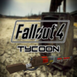  FALLOUT 4 TYCOON [BACK!] 