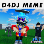 D4DJ Meme But with original background
