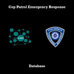 Cop Patrol Emergency Response Database