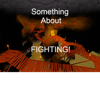 Something About Fighting [Remastered]