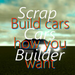 Scrap Cars Builder V0.4