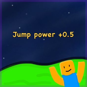 Every second you get  ( +0.5 Jump Power)