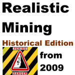 Realistic Mining (Historical Edition)