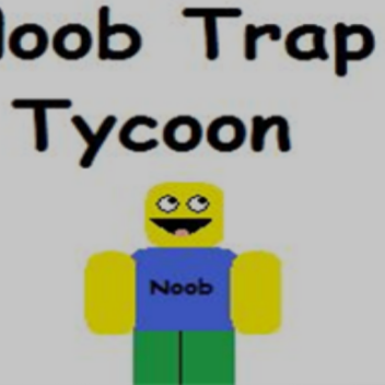 Noob Trap Tycoon (DESC) Teleporters!