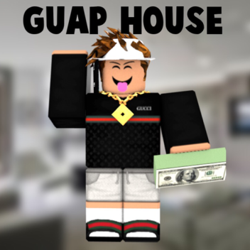 Guap House