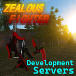 Zealous Fighter Development Servers