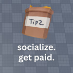 socialize and get paid