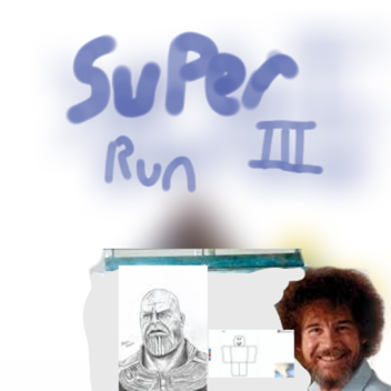super run III: noob's still chill endgame