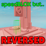 SpeedBLOX: Reverse