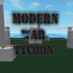 ?Modern War Tycoon? V6.1.1 -Outdated-
