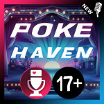[UPDATE] Poke Haven 🔊 17+