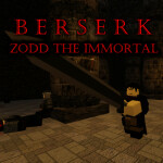 Berserk - Zodd the Immortal
