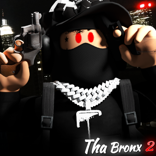 Tha Bronx 2😈 - RBXServers