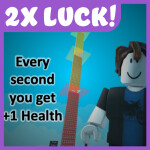 Roblox but every second you get +1 Health