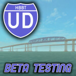 UD: Harriston Bay Bridge and Tunnel TESTING