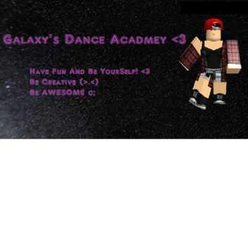 Galaxy'# Dance Academy
