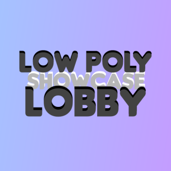 Low Poly ShowCase